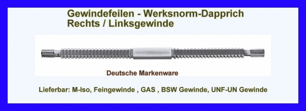 Gewindefeile UNF-UN Zoll Feingewinde rechts links   Innen u Aussengewinde Steigung 24-11